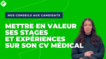 Valoriser ses stages et expériences sur son CV médical 